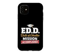 Carcasa para iPhone 11 EDD Doctor of Education Accomplish Doctorate Graduation