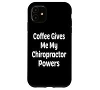 Carcasa para iPhone 11 El café me da Poderes quiropráctico Divertido quiropráctico
