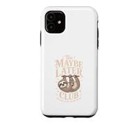 Carcasa para iPhone 11 El Club Tal Vez más Tarde Porque después Significa Nunca Perezoso