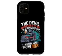 Carcasa para iPhone 11 El Diablo me susurró Que traigo Cerveza