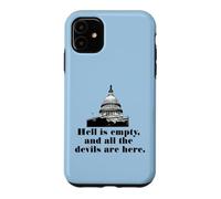 Carcasa para iPhone 11 EL Infierno ESTÁ VACÍO Y Todos LOS DIABLOS ESTÁN AQU