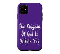 Carcasa para iPhone 11 El Reino de Dios está Dentro de ti | Lucas 17:21 Navidad