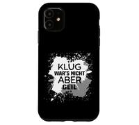 Carcasa para iPhone 11 El Sabio no era Pero Geil