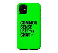 Carcasa para iPhone 11 El Sentido común Antisocial dejó el Chat Anti Gente estúpida