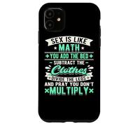 Carcasa para iPhone 11 El Sexo es como Las matemáticas Sucio Papá Chiste Divertido Matemático Travieso