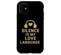 Carcasa para iPhone 11 El Silencio es mi lenguaje de Amor