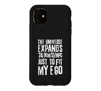 Carcasa para iPhone 11 El Universo se expande 74 (km/s)/Mpc Solo para Adaptarse a mi Ego