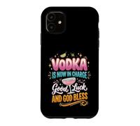 Carcasa para iPhone 11 El Vodka Ahora está a Cargo Buena Suerte y Que Dios los Bendiga