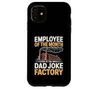 Carcasa para iPhone 11 Empleado del Mes En La Fábrica De Bromas De Papá Hombres Padre