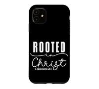 Carcasa para iPhone 11 Enraizado en Cristo Colosenses 2:7 Diseño Moderno