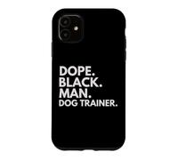 Carcasa para iPhone 11 Entrenador de Perros Dope Black Man African American Pride