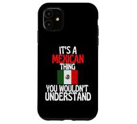 Carcasa para iPhone 11 Es una Cosa Mexicana Que no entenderías México Divertido