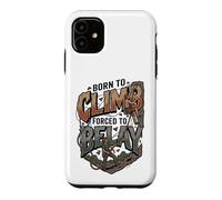 Carcasa para iPhone 11 Escalador Nacido para Escalar Obligado A Asegurarse