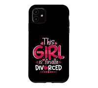 Carcasa para iPhone 11 Esta Chica Finalmente se divorció Funny Divorce Party Women
