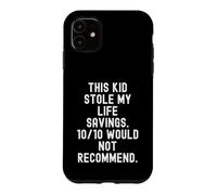Carcasa para iPhone 11 Este Chico robó mis ahorros de Vida 1010 no recomendaría