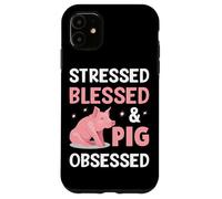 Carcasa para iPhone 11 Estresado Bendecido y Cerdo Obsesionado