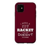 Carcasa para iPhone 11 Excusa Divertida de Tenis, Nueva Raqueta, Jugador de Tenis