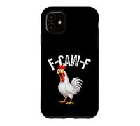 Carcasa para iPhone 11 F-Caw-F Funny Chicken Hilarious Rooster Meme Graphic tee