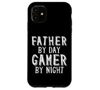 Carcasa para iPhone 11 Father by Day Gamer by Night Geek Nerd Gaming Dad Gamers