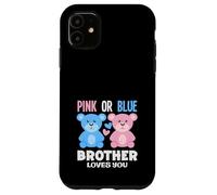 Carcasa para iPhone 11 Fiesta de revelación de género con Texto en inglés Brother Loves You Bear Rosa o Azul