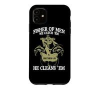 Carcasa para iPhone 11 Fisher of Men We Catch 'Em, Él los Limpia (Mateo 4:19)