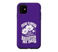 Carcasa para iPhone 11 Flores Frescas Iluminar Mis Días Jardín Floral