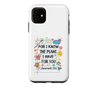 Carcasa para iPhone 11 For I Know The Plans I Have For You Christian Back To School
