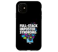 Carcasa para iPhone 11 Full-Stack Imposter Syndrome Funny Developer Coding