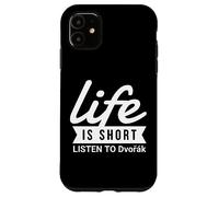 Carcasa para iPhone 11 Fun Composer Life Is Short Escucha el Regalo de Dvorak