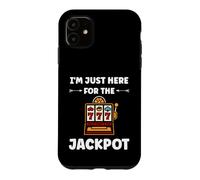 Carcasa para iPhone 11 Funny Casino Quote gamling I'm Here for Jackpot