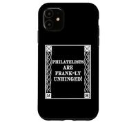 Carcasa para iPhone 11 Funny Frank-LY Unhinged Pun Stamp Collecting Collector