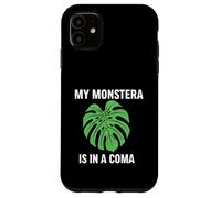 Carcasa para iPhone 11 Funny Houseplant Mom My Monstera Is In A Coma