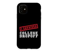 Carcasa para iPhone 11 Funny I Survived College Dropoff Padres de Regreso a la Escuela