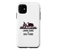 Carcasa para iPhone 11 Funny Lawn Care is Self Care Lawnmower Humor