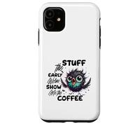 Carcasa para iPhone 11 Funny Owl Stuff The Early Worm Coffee