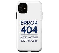 Carcasa para iPhone 11 Funny Quote Sarcasm Motivation Not Found Error 404
