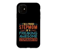Carcasa para iPhone 11 Funny Stepmom Stepdaughter Family Humor