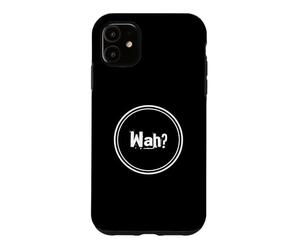Carcasa para iPhone 11 Funny What IFS One Word Cita para La Gente Gracioso Hey Wah