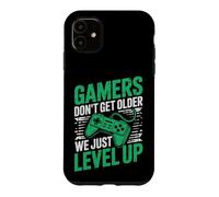 Carcasa para iPhone 11 Gamers Don't Get Older We Just Level Up Funny Gamer Retro