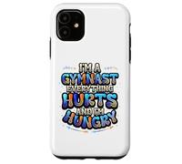 Carcasa para iPhone 11 Gimnasta Todo Duele Y Tengo Hambre Gimnasia Divertida