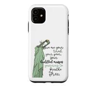 Carcasa para iPhone 11 Give Me Your Tired Huddled Masses Statue of Liberty Freedom