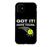 Carcasa para iPhone 11 Got it! Oops Yours Divertido Jugador de Pickleball