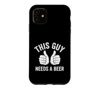 Carcasa para iPhone 11 Gracioso Diciendo Que Este Chico Necesita Cerveza sarcástico