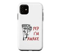 Carcasa para iPhone 11 Gracioso Diciendo Que sí, Estoy Despierto con Cara de cubismo