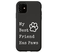 Carcasa para iPhone 11 Gráfico Divertido para Amantes de Las Mascotas con Texto en inglés My Best Friend Has P