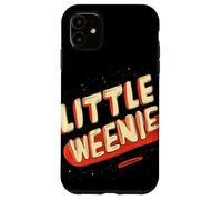 Carcasa para iPhone 11 Gran discurso de Little Weenie para una Mirada Divertida