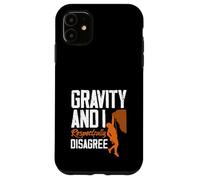Carcasa para iPhone 11 Gravity and I Respectfully Disagree Escalar Divertido