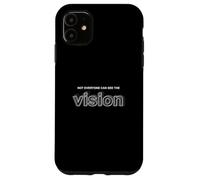 Carcasa para iPhone 11 Gris Color Not Everyone Can See The Vision Grey Graphic