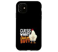 Carcasa para iPhone 11 Guess What Chicken Butt Funny Retro Humor Broma Niños