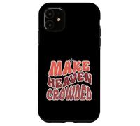 Carcasa para iPhone 11 Haz Que el Cielo esté Lleno de inspiración Cristo